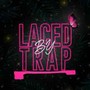 LacedByTrap