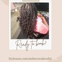 Crochet Braids (pre-braided or twisted hair)