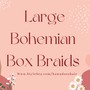 Bohemian (Goddess) Box Braids Large Long (Knotless)