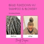 Signature Braid Takedown includes Silk Press