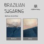 Full Body Sugaring