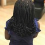 Kid's Braids make sure you be specific of what kind of braids. This is just the starting price. So please call me when you make the appointment.