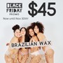 Brazilian Wax NEW CUSTOMERS ONLY