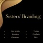 Sister's Braiding