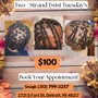 Retwist + Style & Manicure & Pedicure Special